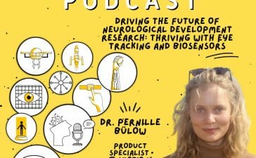 smarteye-human-centric-ai-podcast-driving-the-future-of-neurological-development-research-thriving-with-eye-tracking-and-biosensors